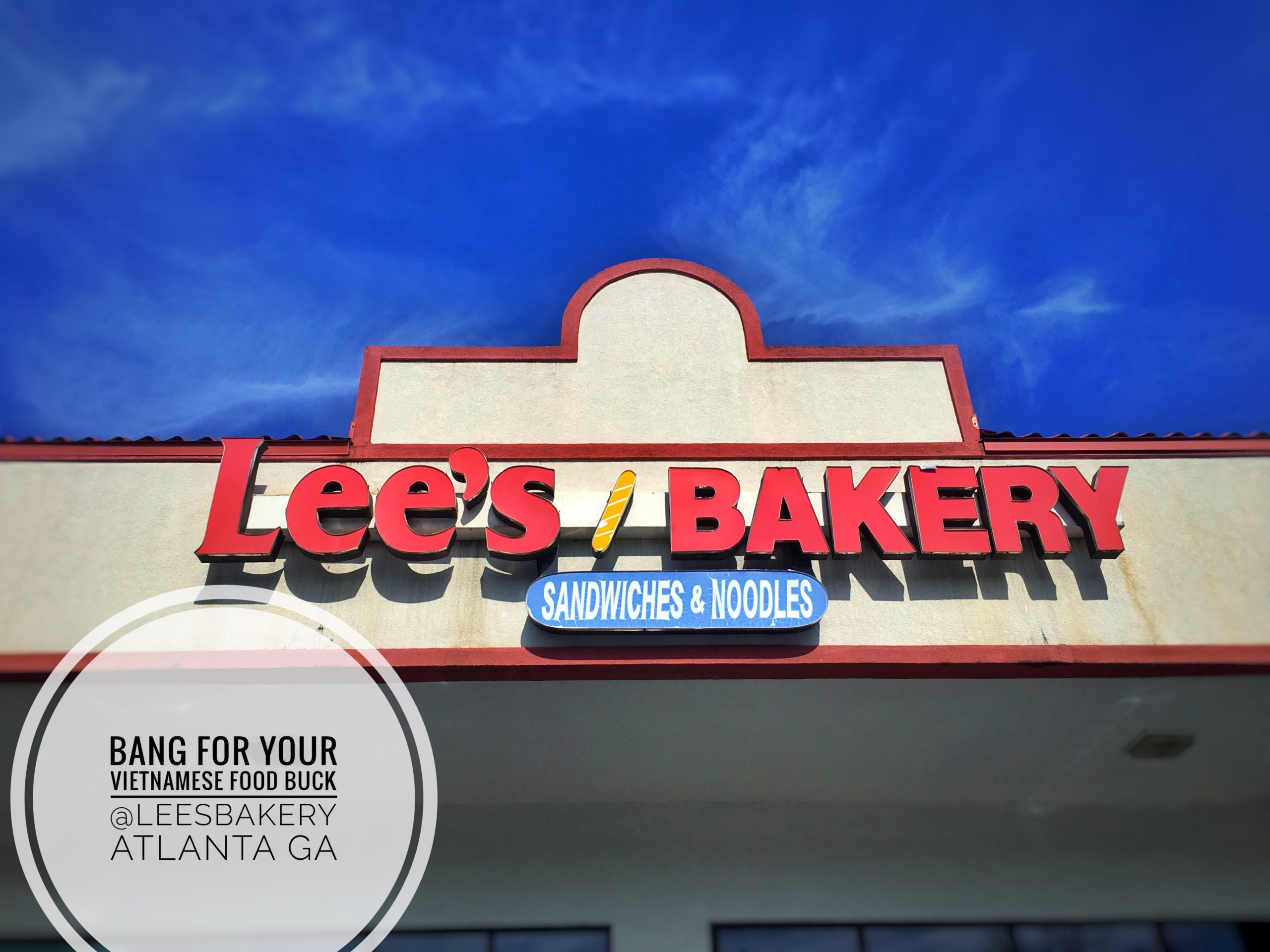 Bang for your Pho Buck: Lee's Bakery ~ Atlanta - Ali Khan Eats